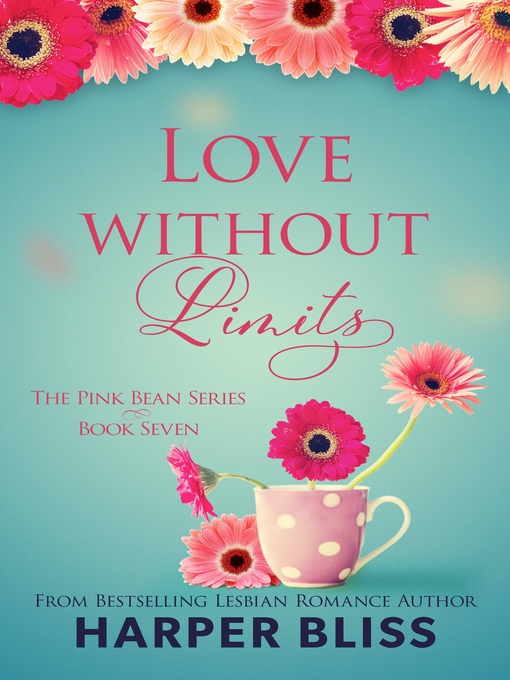 Title details for Love Without Limits by Harper Bliss - Available